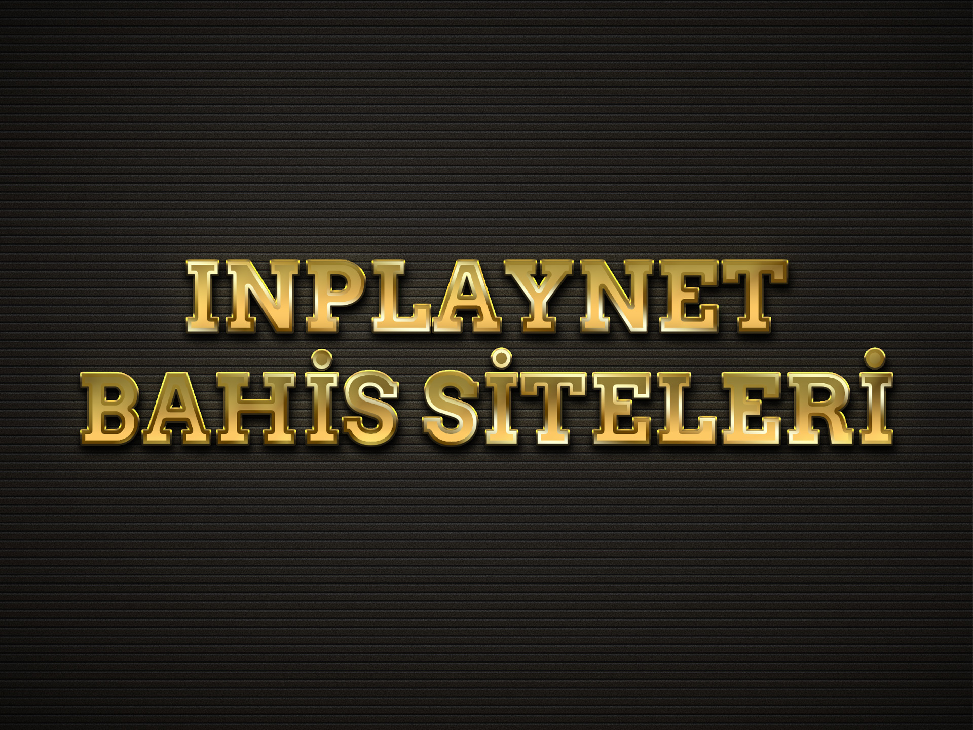 Inplaynet Bahis Siteleri